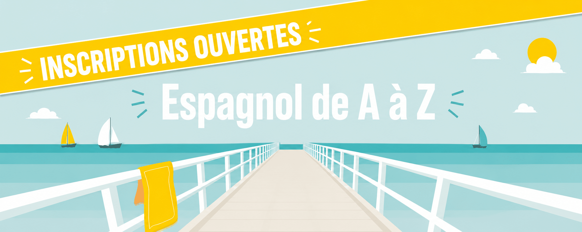 Les inscriptions à Espagnol de A à Z sont ouvertes